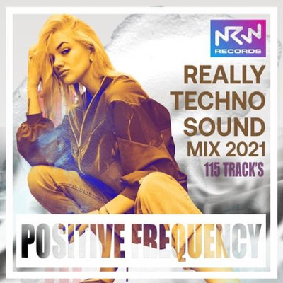 Va-Artists - Positive Frequency: Really Techno Sound (2021) MP3