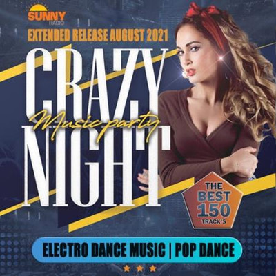 Va-Artists - EDM Crazy Night Music Party (2021) MP3