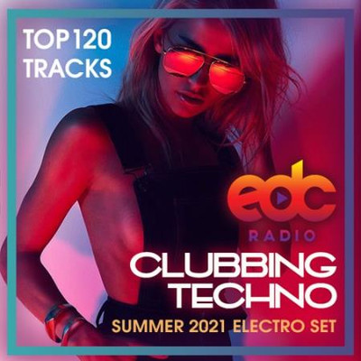 Va-Artists - EDC Clubbing Techno: Summer Electro Set (2021) MP3