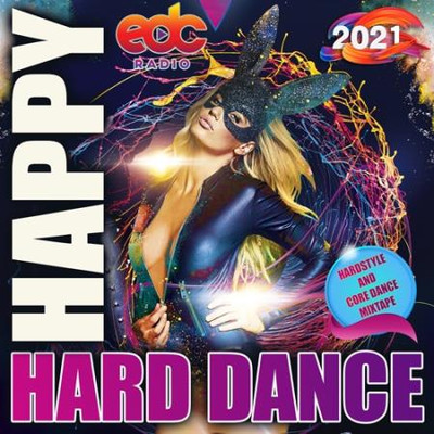 Va-Artists - EDC Happy Hard Dance (2021) MP3