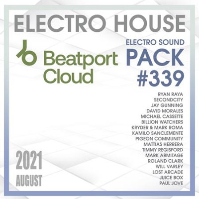 Va-Artists - Beatport Electro House: Sound Pack #339 (2021) MP3