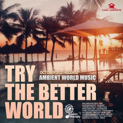 Va-Artists - Try The Better World (2021) MP3