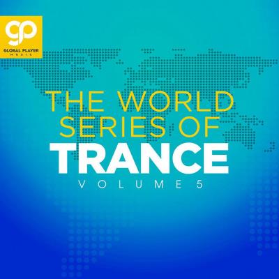 Va-Artists - The World Series Of Trance, Vol 5 (2023) MP3