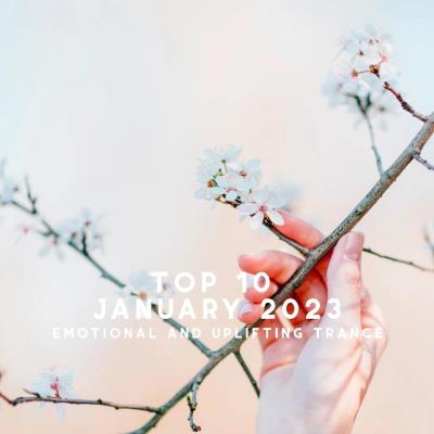 Va-Artists - Top 10 January 2023 Emotional and Uplifting Trance (2023)