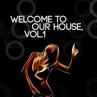 Va-Artists - Welcome To Our House, Vol. 1 (2023) MP3