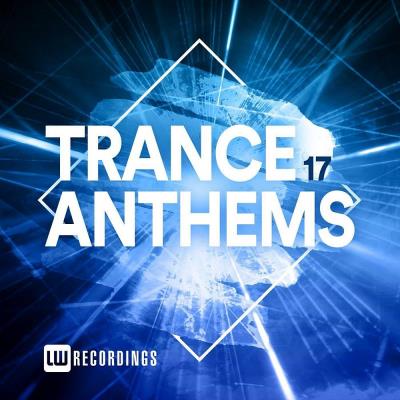 Va-Artists - Trance Anthems Vol 17 (2023) MP3