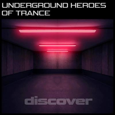 Va-Artists - Underground Heroes Of Trance (2023) MP3