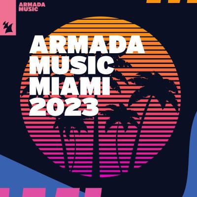 Va-Artists - Armada Music - Miami 2023 (2023) MP3