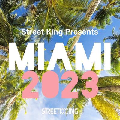 Va-Artists - Street King Presents Miami 2023 (2023) MP3