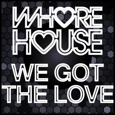 Va-Artists - Whore House We Got The Love (2023) MP3