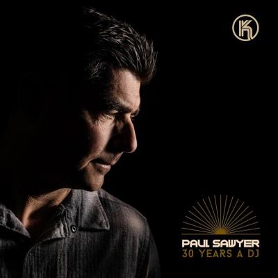 Va-Artists - Paul Sawyer: 30 Years A DJ (2023) MP3