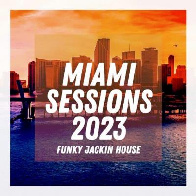 Va-Artists - Miami Sessions 2023 (2023) MP3