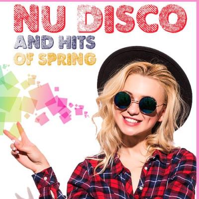 Va-Artists - Nu Disco And Hits Of Spring (2023) MP3