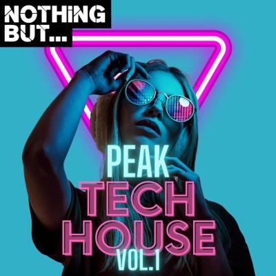 Va-Artists - Nothing But... Peak Tech House Vol. 01 (2023) MP3