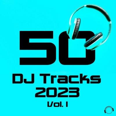 Va-Artists - 50 DJ Tracks 2023 Vol 1 (2023) MP3