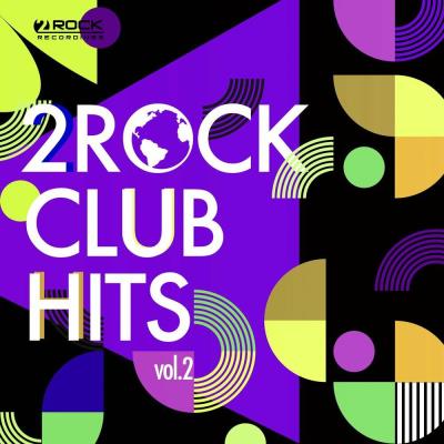 Va-Artists - 2Rock Club Hits Vol 2 (2023) MP3