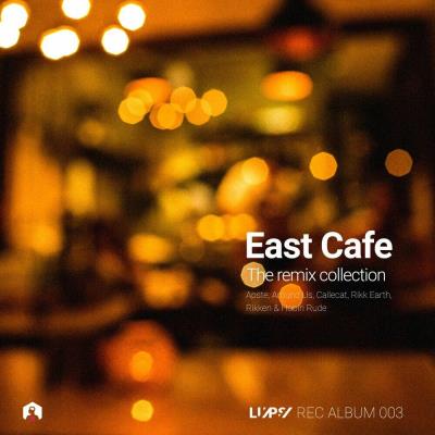 Va-Artists - East Cafe - The Remix Collection (2023) MP3