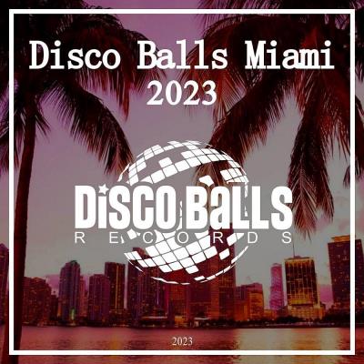 Va-Artists - Va - Disco Balls Miami 2023 (2023) MP3