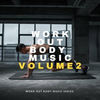 Va-Artists - Work Out Body Music Vol 2 (2023) MP3