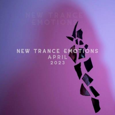 Va-Artists - New Trance Emotions April 2023 (2023) MP3