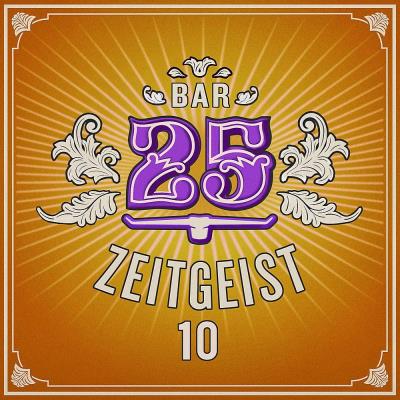 Va-Artists - Bar25 - Zeitgeist Vol 10 (2023) MP3