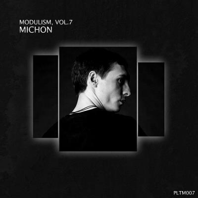 Va-Artists - Modulism Vol 7 (Compiled & Mixed by Michon) (2023) MP3