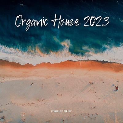 Va-Artists - Organic House #02 (2023) MP3