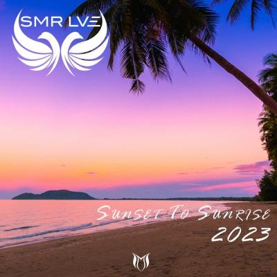 Va-Artists - Sunset To Sunrise 2023 - Mixed by SMR LVE (2023) MP3