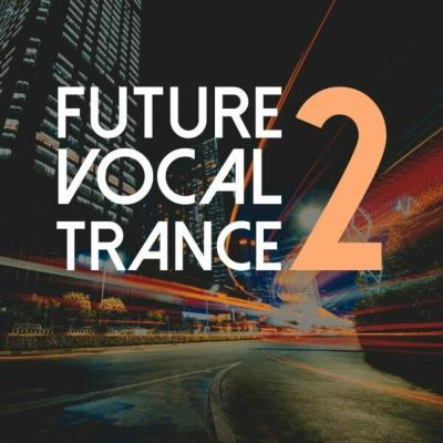 Va-Artists - Future Vocal Trance Vol 2 (2023) MP3