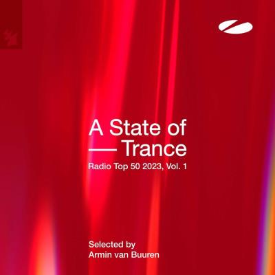 Va-Artists - A State Of Trance Radio Top 50 - 2023, Vol 1 (Selected by