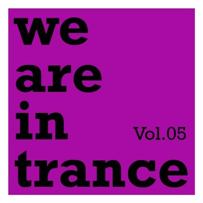 Va-Artists - We Are In Trance Vol 05 (2023) MP3