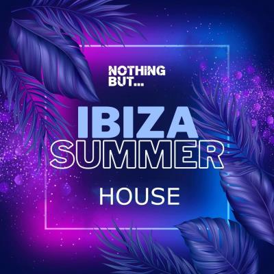 Va-Artists - Nothing But... Ibiza Summer House (2023) MP3