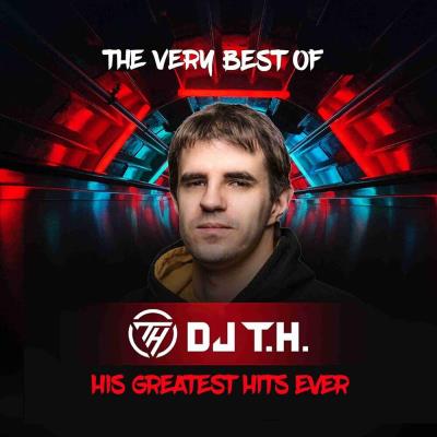 Va-Artists - The Very Best Of DJ T.H.: His Greatest Hits Ever (2023) M