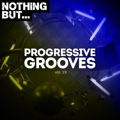 Va-Artists - Nothing But... Progressive Grooves, Vol. 19 (2023) MP3