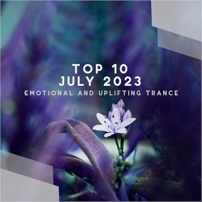 Va-Artists - Top 10 July 2023 Emotional and Uplifting Trance (Mixed by