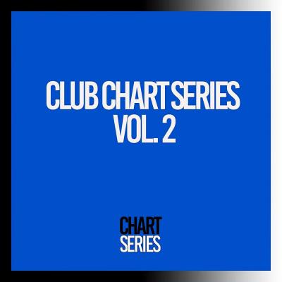 Va-Artists - Club Chart Series, Vol 2 (2023) MP3