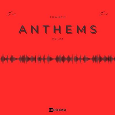 Va-Artists - Trance Anthems, Vol. 22 (2023) MP3