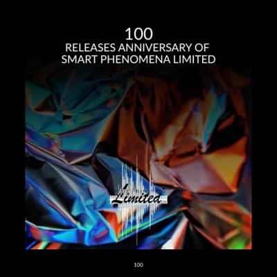 Va-Artists - 100 Releases Anniversary Of Smart Phenomena Limited (2023