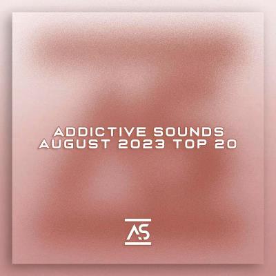 Va-Artists - Addictive Sounds August 2023 Top 20 (2023) MP3