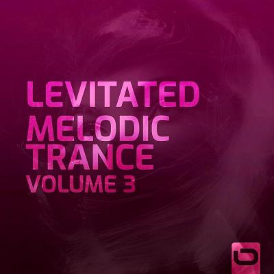 Va-Artists - Levitated - Melodic Trance, Vol. 3 (2023) MP3