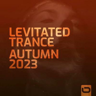 Va-Artists - Levitated Trance - Autumn 2023 (2023) MP3