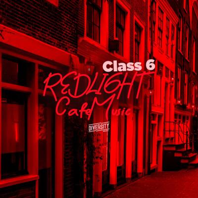 Va-Artists - Redlight Cafe Music, Class 6 (2023) MP3