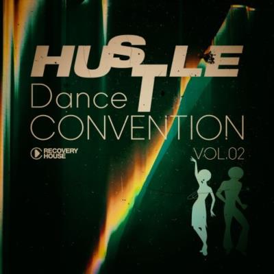 Va-Artists - Hustle Dance Convention, Vol.02 (2023) MP3