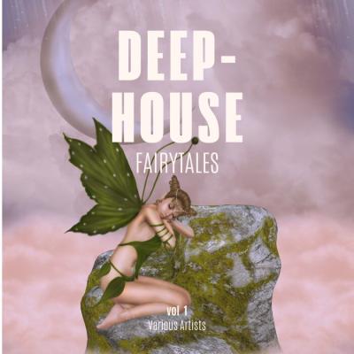 Va-Artists - Deep-House Fairytales, Vol. 1 (2023) MP3