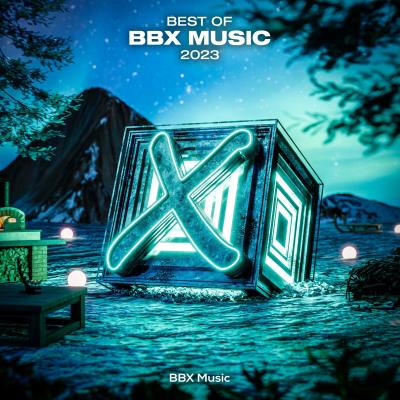 Va-Artists - Best of BBX Music 2023 (2023) MP3