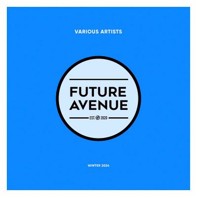 Va-Artists - Future Avenue - Winter 2024 (2024) MP3