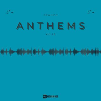 Va-Artists - Trance Anthems Vol 26 (2024) MP3