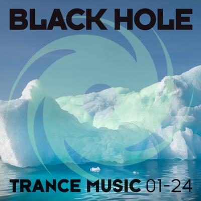 Va-Artists - Black Hole Trance Music 01-24 (2024) MP3