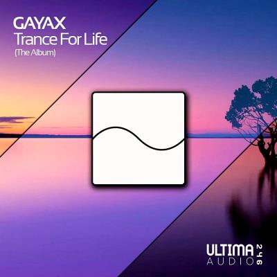 Va-Artists - Gayax - Trance For Life / ALBUM (2024) MP3