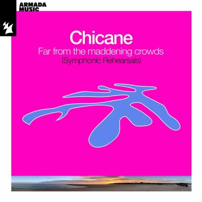 Va-Artists - Chicane - Far From The Maddening Crowds (Symphonic Rehear